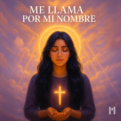 Me Llama por mi Nombre