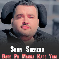 Dard Pa Makha Kare Yam