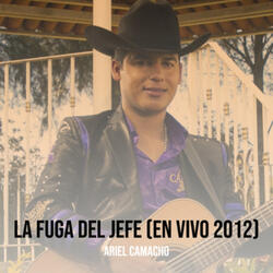 La Fuga Del Jefe (En Vivo 2012)
