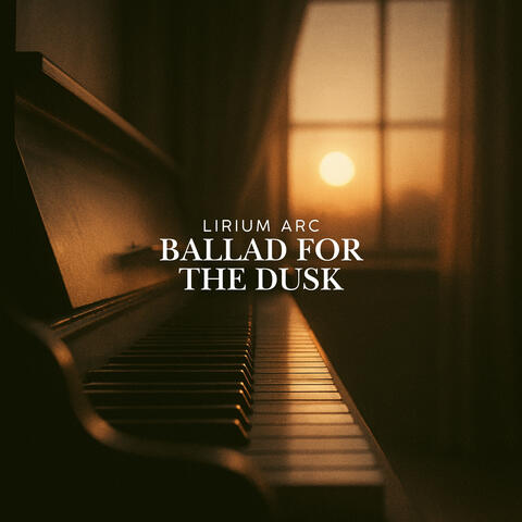 Ballad for the Dusk
