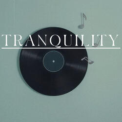 Tranquility