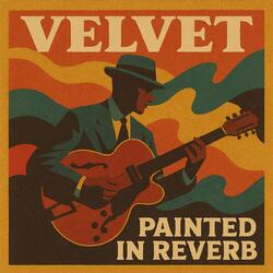 Painted in Reverb