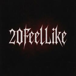 20FeelLike (Lost Tapes 2018)