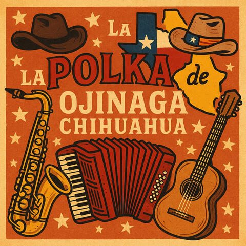 La Polka De Ojinaga Chihuahaua