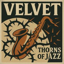 Thorns of Jazz