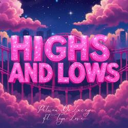 Highs And Lows