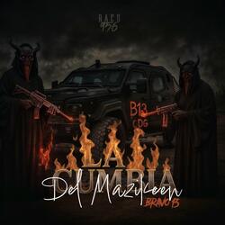 La Cumbia Del Mazikeen Bravo 13