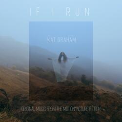If I Run (Original Music From The Motion Picture "If I Run")