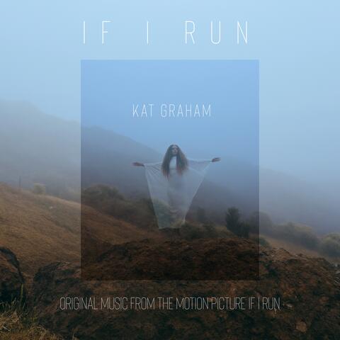 If I Run (Original Music From The Motion Picture "If I Run")