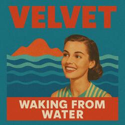 Waking From Water