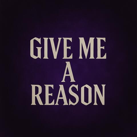 Give Me A Reason (Lost Tapes 2020)