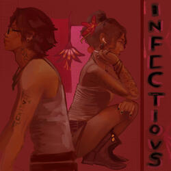 INFECTIOUS (SLOWED)