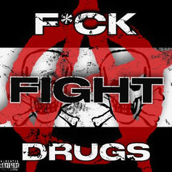FFD (F*CK FIGHT DRUGS)