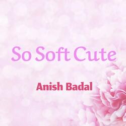 So Soft Cute