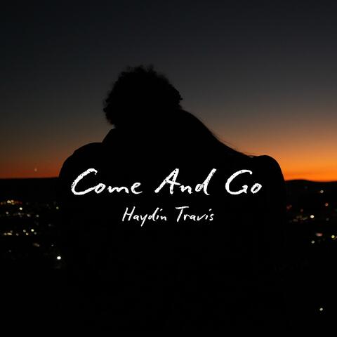 Come And Go