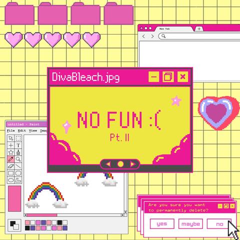 No Fun (Pt. II)