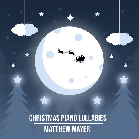 Christmas Piano Lullabies