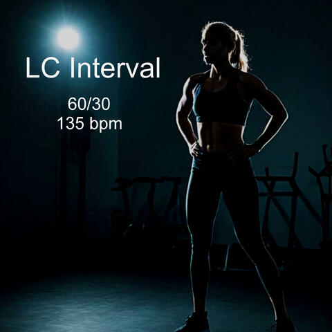 LC Interval 60/30 135 bpm