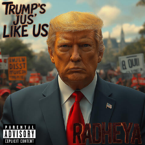 Trump's Jus' Like Us