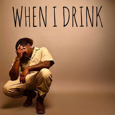 When I Drink
