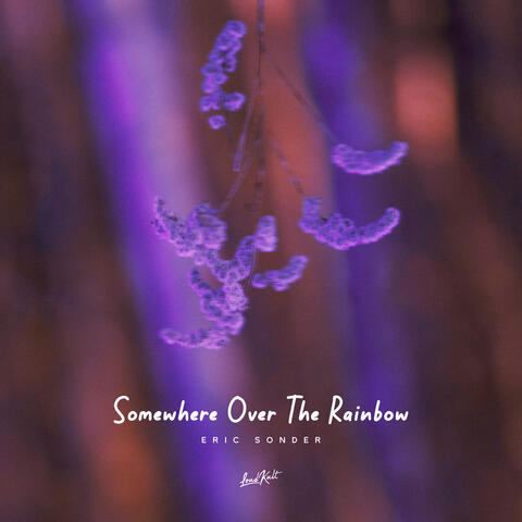 Somewhere Over The Rainbow