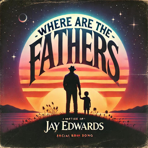 Where Are The Fathers