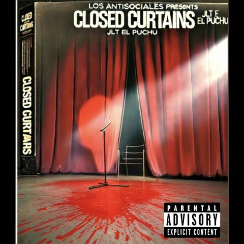 CLOSED CURTAIN