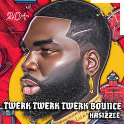 Sizzle Twerk Twerk