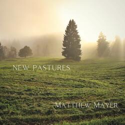 New Pastures
