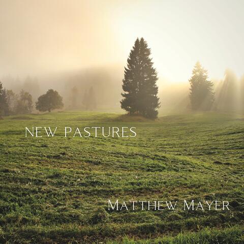 New Pastures