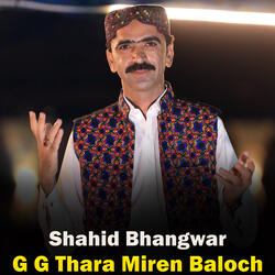 G G Thara Miren Baloch