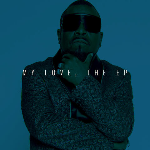My Love, The EP
