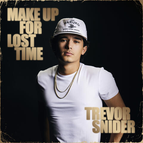 Make Up for Lost Time