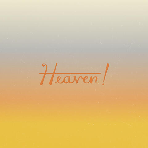 Heaven!