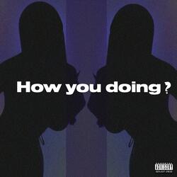 How you doing?