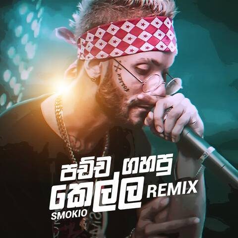 Pachcha Gahapu Kella (Remix)
