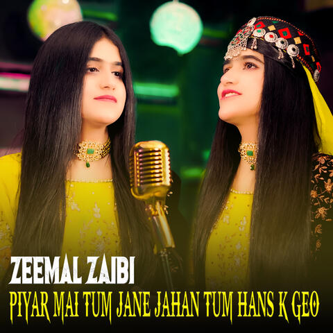 Piyar Mai Tum Jane Jahan Tum Hans K Geo