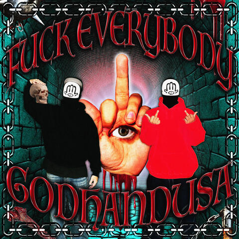 FUCK EVERYBODY