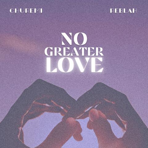 No Greater Love