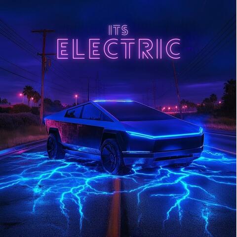 IT'S ELECTRIC