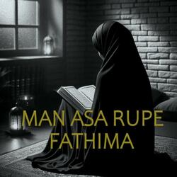 Man Asa Rupe Fathima