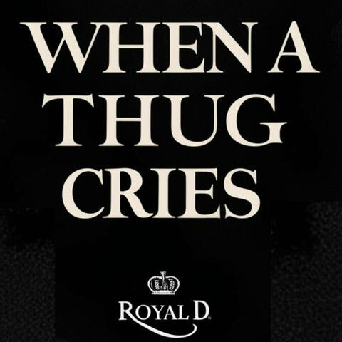 When a thug cries