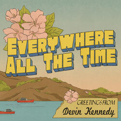 Everywhere All the Time
