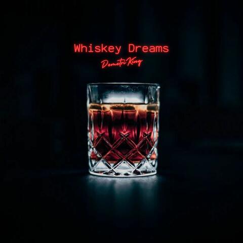 Whiskey Dreams