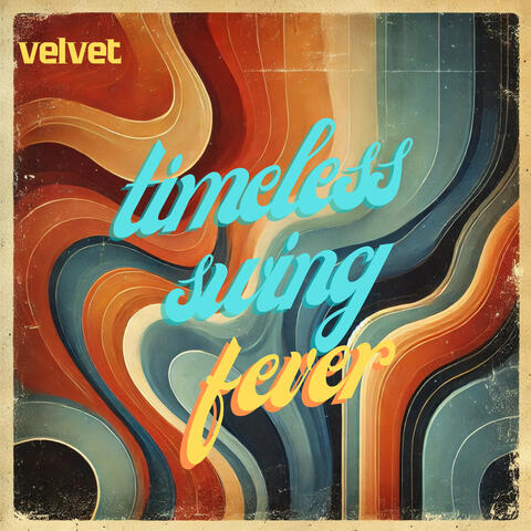 Timeless Swing Fever