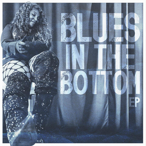 Blues In The Bottom