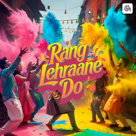 Rang Lehraane Do