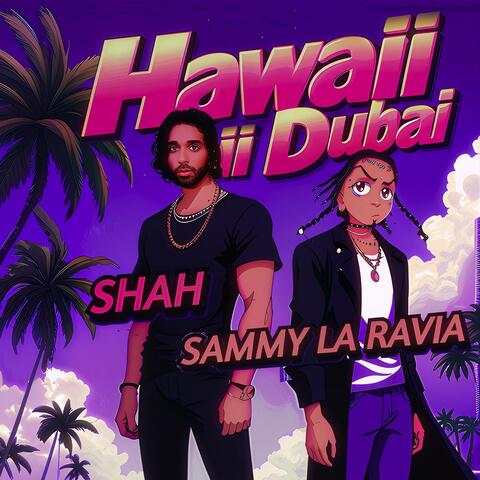 Hawaii 2 Dubai (Slowed and Reverb)