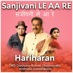 SANJIVANI LE AA RE