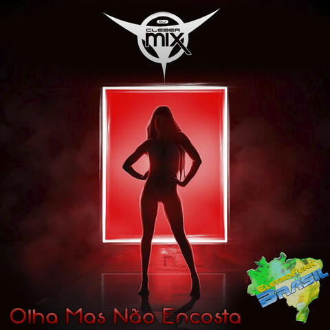 Olha Mas Não Encosta